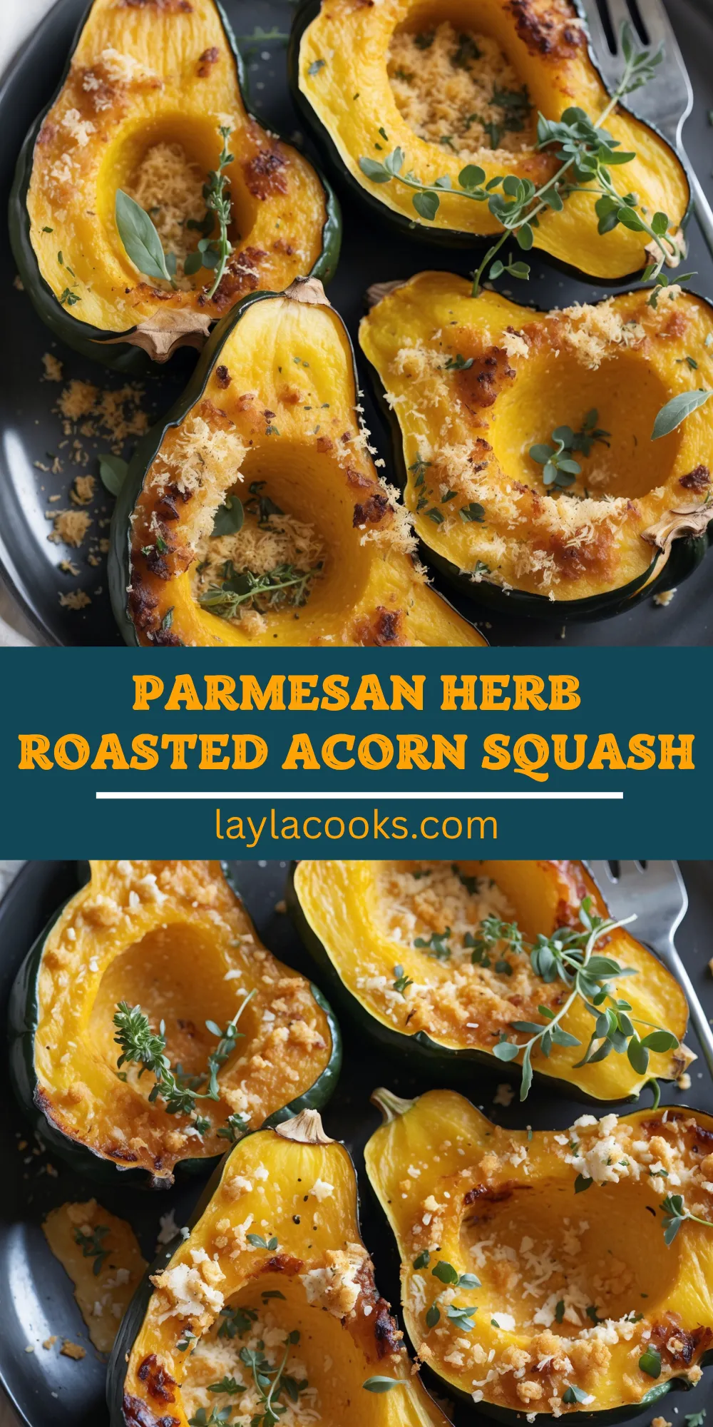 Parmesan Herb Roasted Acorn Squash