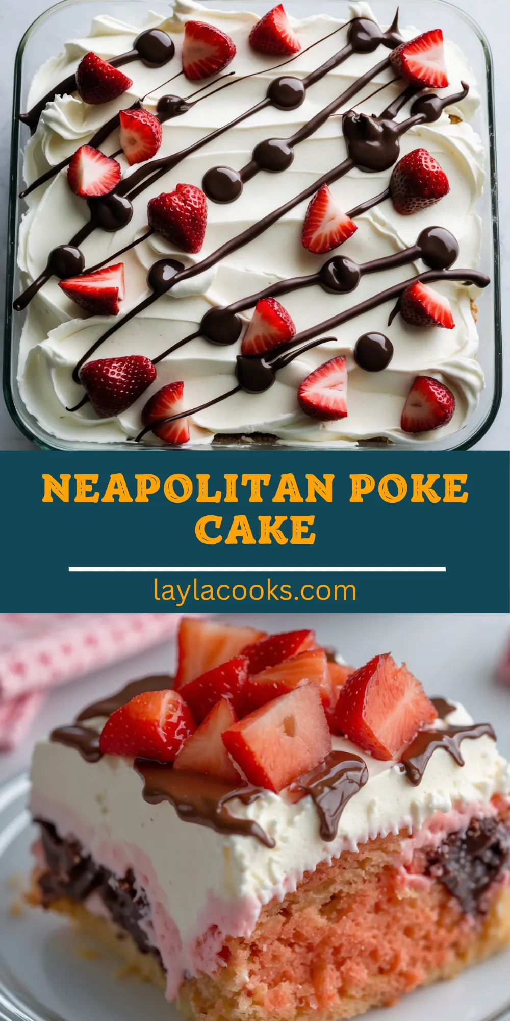 Neapolitan Poke Cake