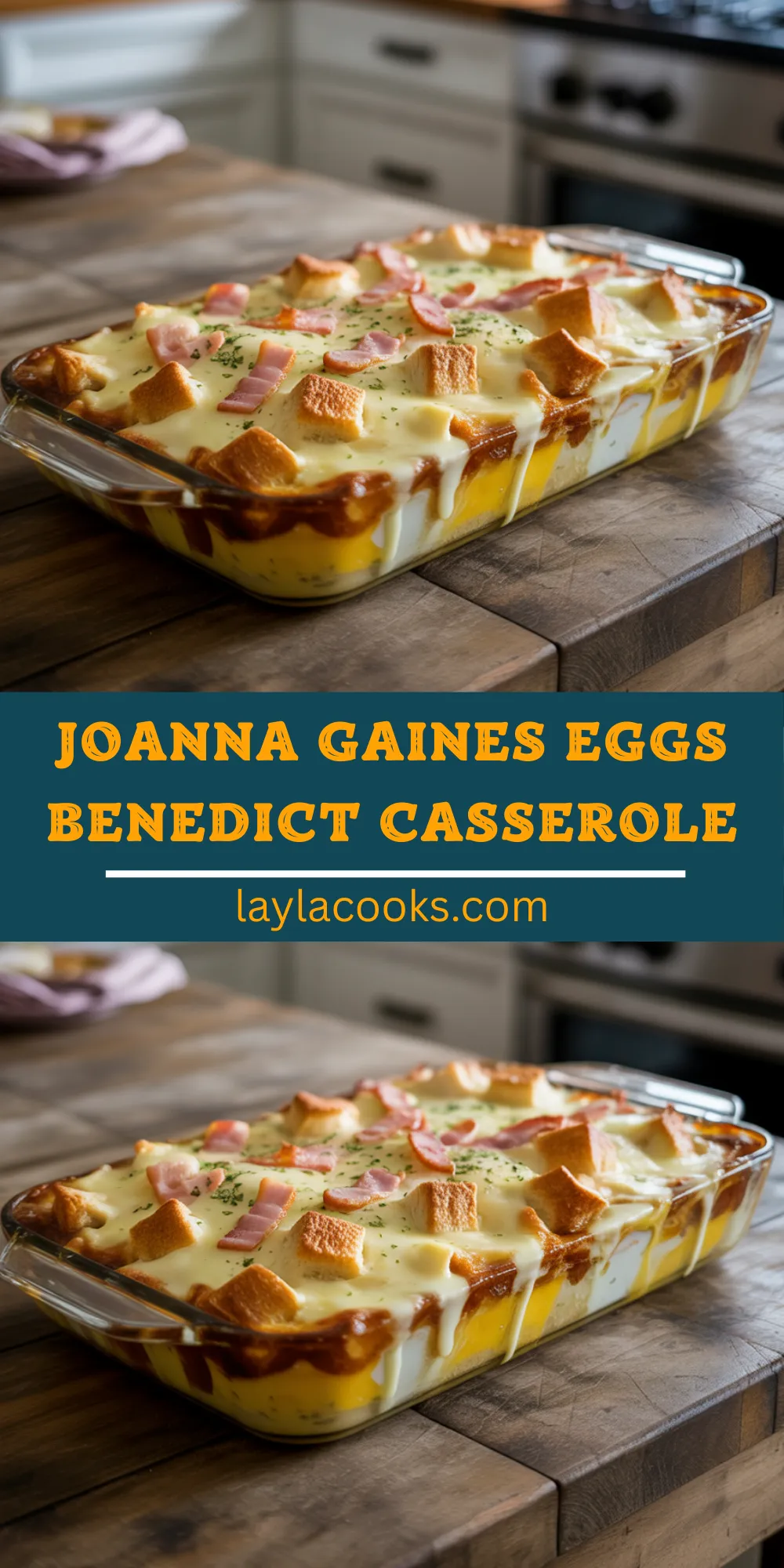 Joanna Gaines Eggs Benedict Casserole